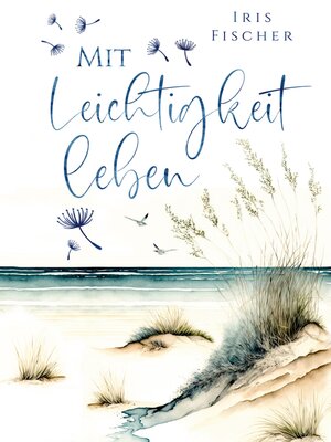 cover image of Mit Leichtigkeit leben